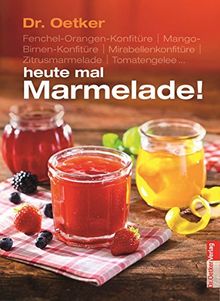 Heute mal Marmelade