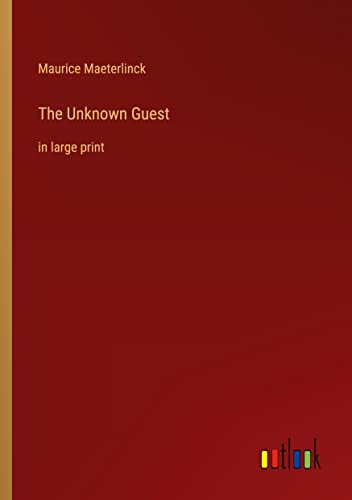 The Unknown Guest: in large print