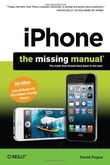 iPhone: The Missing Manual (Missing Manuals) von Pogue, David | Buch | Zustand sehr gut