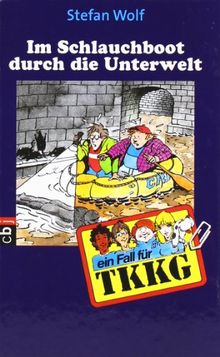TKKG -Im Schlauchboot durch die Unterwelt: Band 92