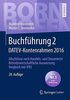 Bornhofen Buchführung 2 LB: Buchführung 2 DATEV-Kontenrahmen 2016: Abschlüsse nach Handels- und Steuerrecht _ Betriebswirtschaftliche Auswertung _ Vergleich mit IFRS