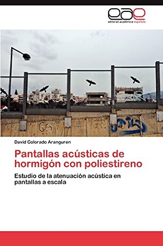 Pantallas acústicas de hormigón con poliestireno: Estudio de la atenuación acústica en pantallas a escala