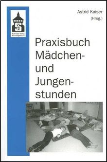 Praxisbuch Mädchen- und Jungenstunden