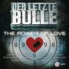 Der Letzte Bulle - The Power of Love
