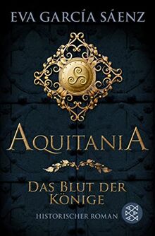 Aquitania: Das Blut der Könige