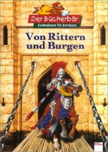 Von Rittern und Burgen