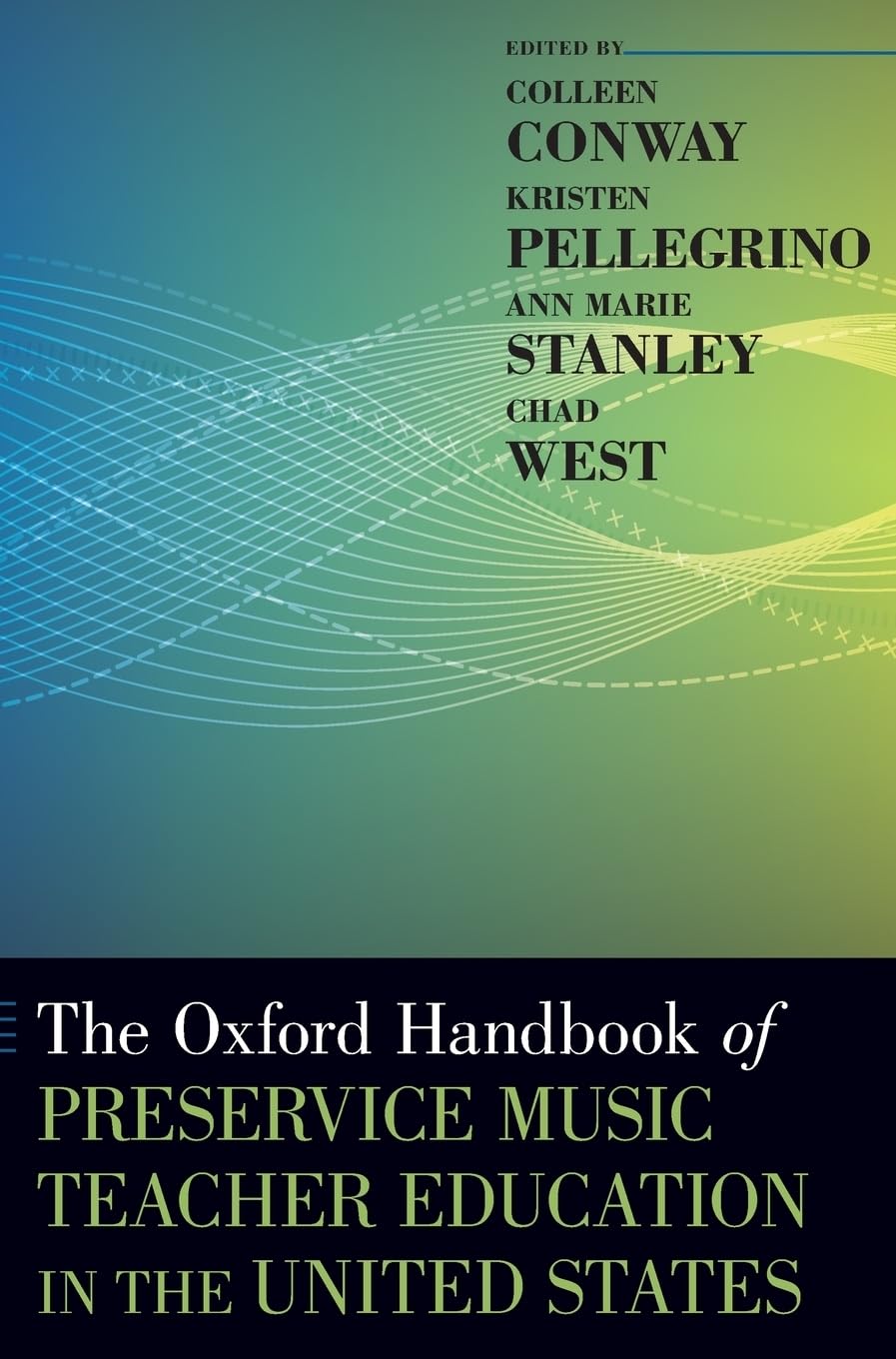 Oxford Handbook of Preservice Music Teacher Education in the United States (Oxford Handbooks)