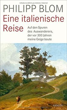 Eine italienische Reise: Auf den Spuren des Auswanderers, der vor 300 Jahren meine Geige baute