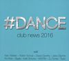#dance Vol.2-Club News 2016