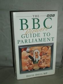 The Bbc Viewer's Guide to Parliament