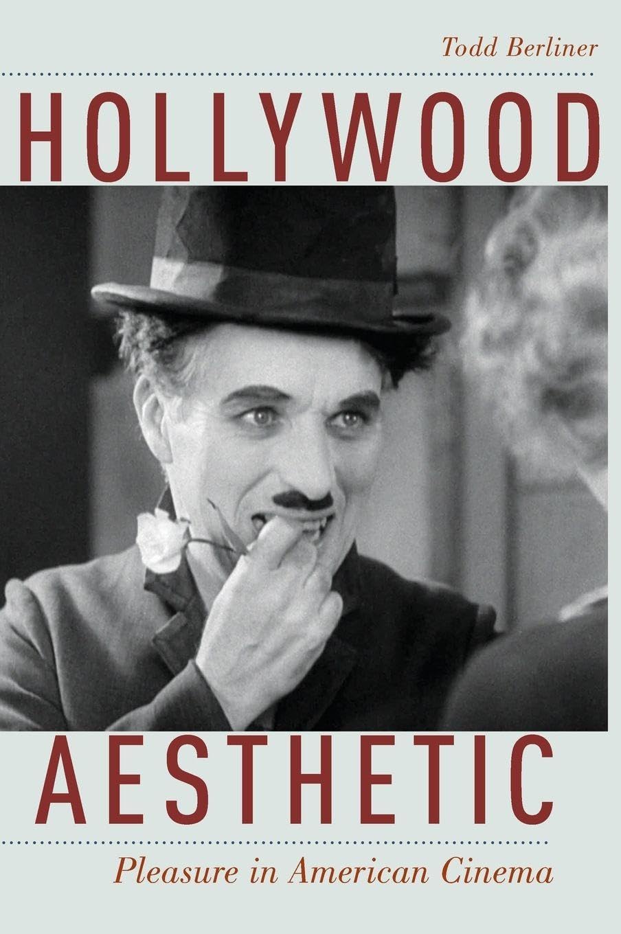 HOLLYWOOD AESTHETIC C: Pleasure in American Cinema