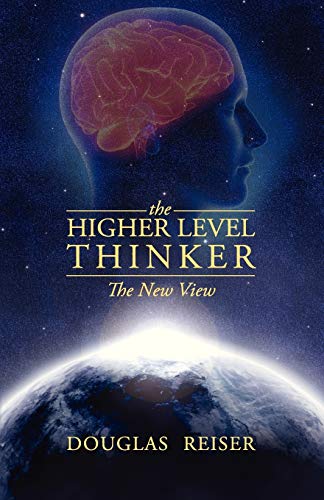 The Higher Level Thinker: The New View