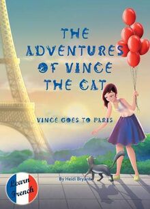 The Adventures of Vince the Cat: Vince Goes to Paris (Catnap Stories)