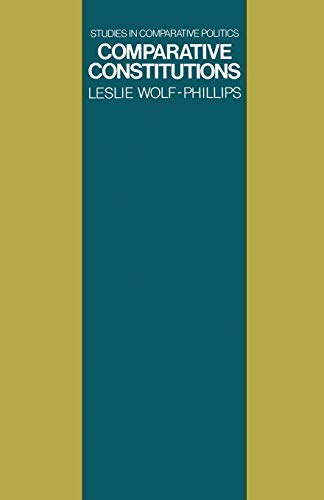 Comparative Constitutions (Study in Comparative Policy)