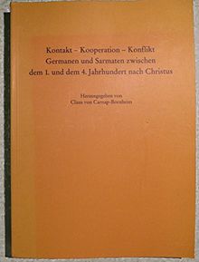 Kontakt - Kooperation - Konflikt: Germanen und Sarmaten zwischen dem 1. und 4. Jahrhundert n. Chr.