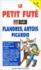 Petit Fûté Flandes-Artois-Picardie. 2ème édition (Guides Régionaux)