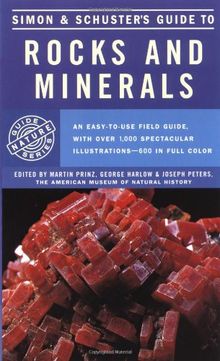 Simon & Schuster's Guide to Rocks and Minerals (Rocks, Minerals and Gemstones)