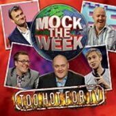 Mock the Week: Too Hot for TV