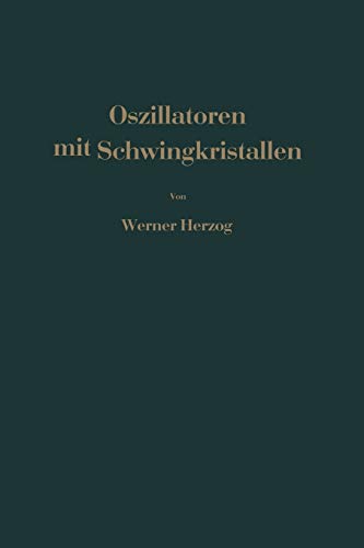 Oszillatoren mit Schwingkristallen (German Edition)