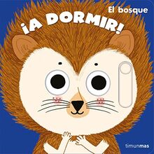 ¡A dormir! El bosque (Libros con mecanismos)