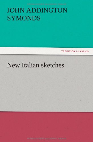 New Italian sketches