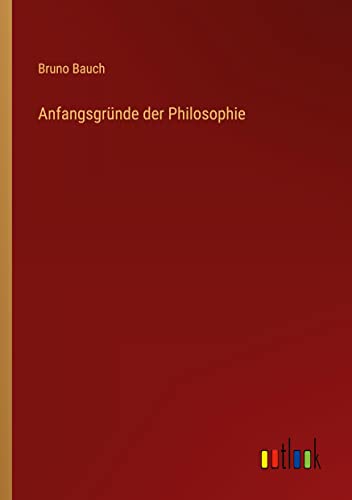 Anfangsgründe der Philosophie