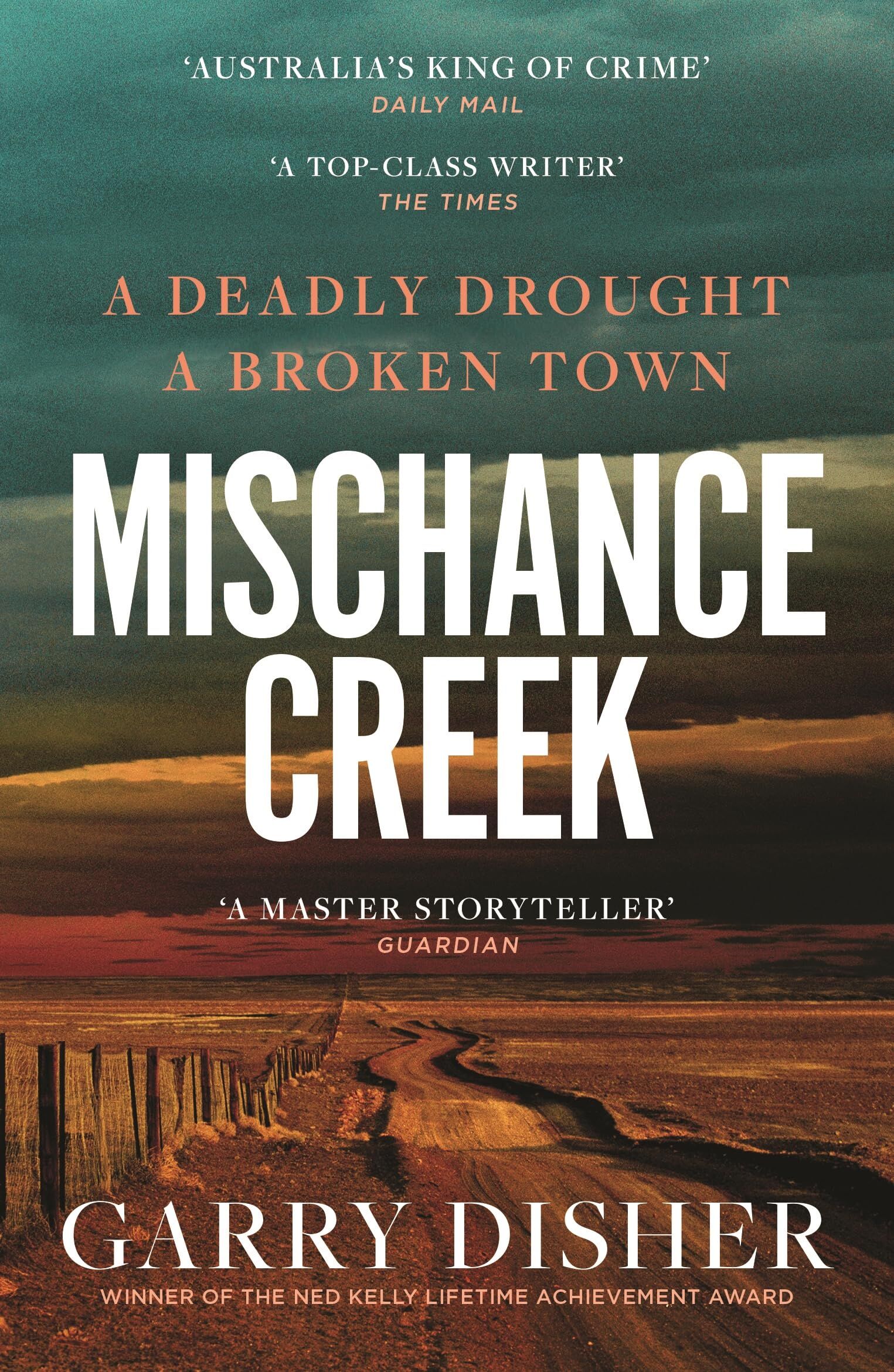 Disher, Garry: Mischance Creek