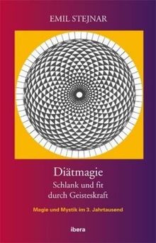 Diätmagie: Schlank und fit durch Geisteskraft