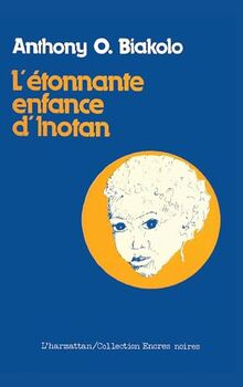 L'Etonnante enfance d'Inotan