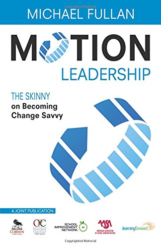 Motion Leadership: The Skinny on Becoming Change Savvy