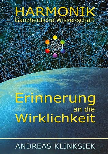 Die Harmonie der Welten: Erinnerung an die Wirklichkeit