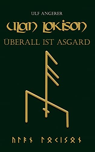 Ulan Lokison: Überall ist Asgard