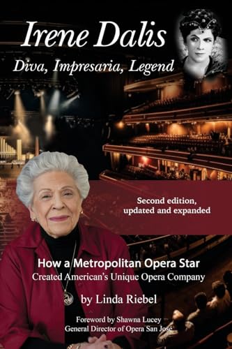 Linda Riebel Irene Dalis Diva, Impresaria, Legend