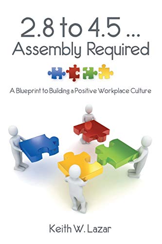 2.8 to 4.5: A Blueprint to Building a Positive Workplace Culture