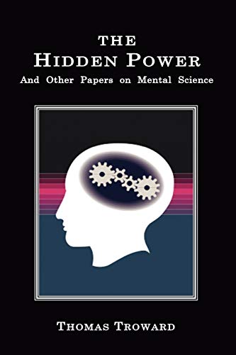 The Hidden Power: And Other Papers on Mental Science (Sefa's Bilingual Picture Books – English / Persian, Farsi, Dari, Band 3)