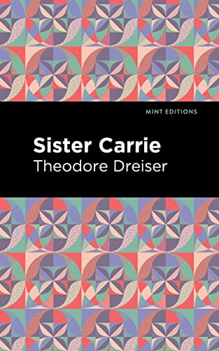 Sister Carrie (Mint Editions―Literary Fiction)