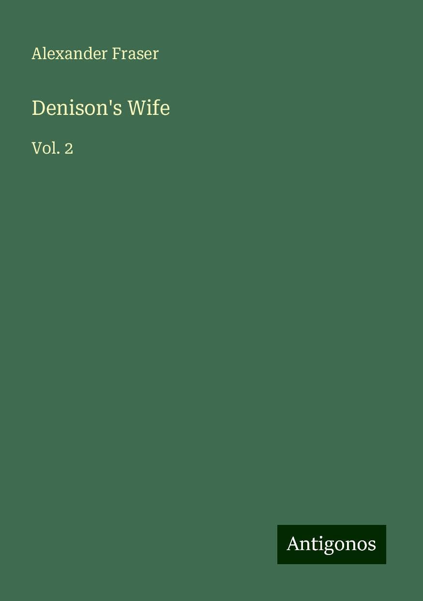 Denison's Wife: Vol. 2