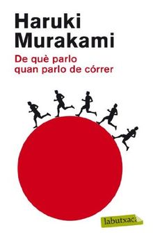 De què parlo quan parlo de córrer (LABUTXACA)