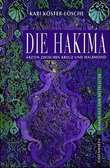 Die Hakima: Ärztin zwischen Kreuz und Halbmond