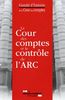 La Cour des comptes et le contrôle de l'ARC