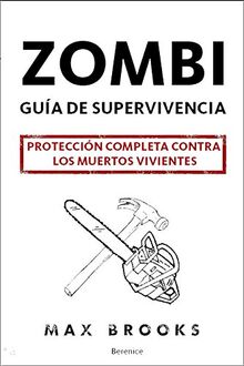 Zombi : guía de supervivencia (Narrativas Transicion Espa)