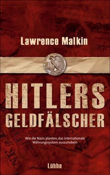 Hitlers Geldfälscher