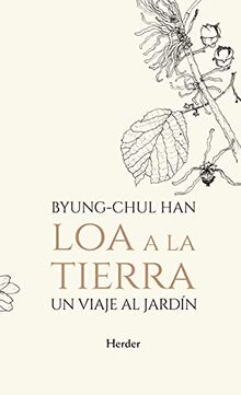 LOA A LA TIERRA . Un viaje al jardín