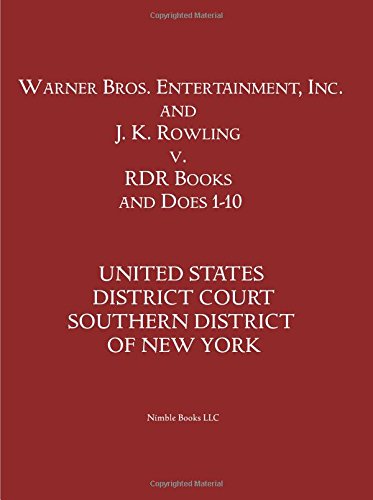 Warner Bros. Entertainment, Inc. & J. K. Rowling V. Rdr Books and 10 Does