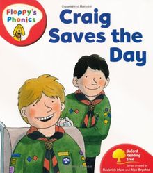 Oxford Reading Tree: Level 4: Floppy's Phonics: Craig Saves the Day