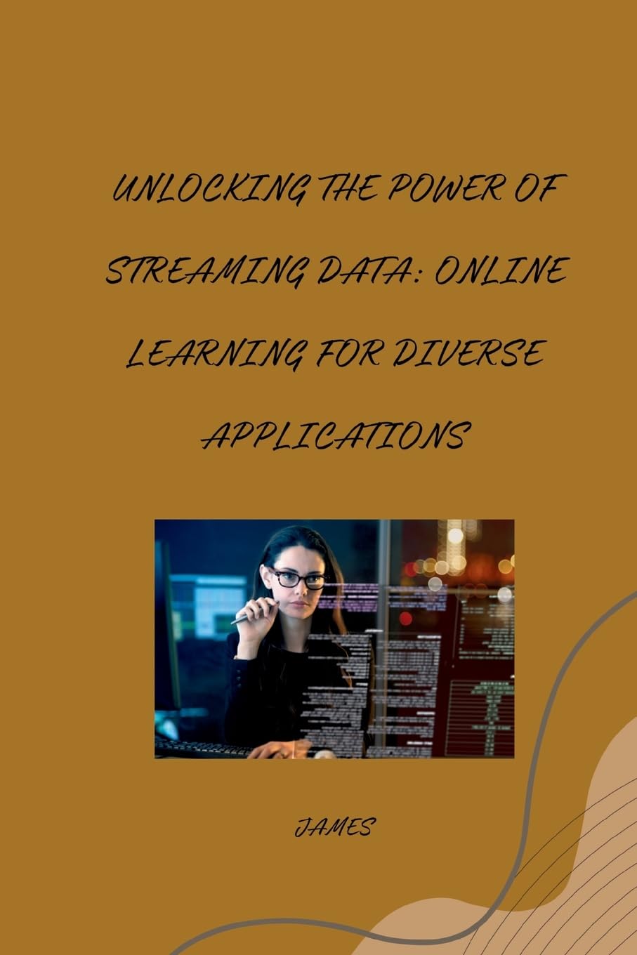 Unlocking the Power of Streaming Data: Online Learning for Diverse Applications: DE