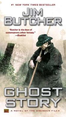 Ghost Story: A Novel of the Dresden Files