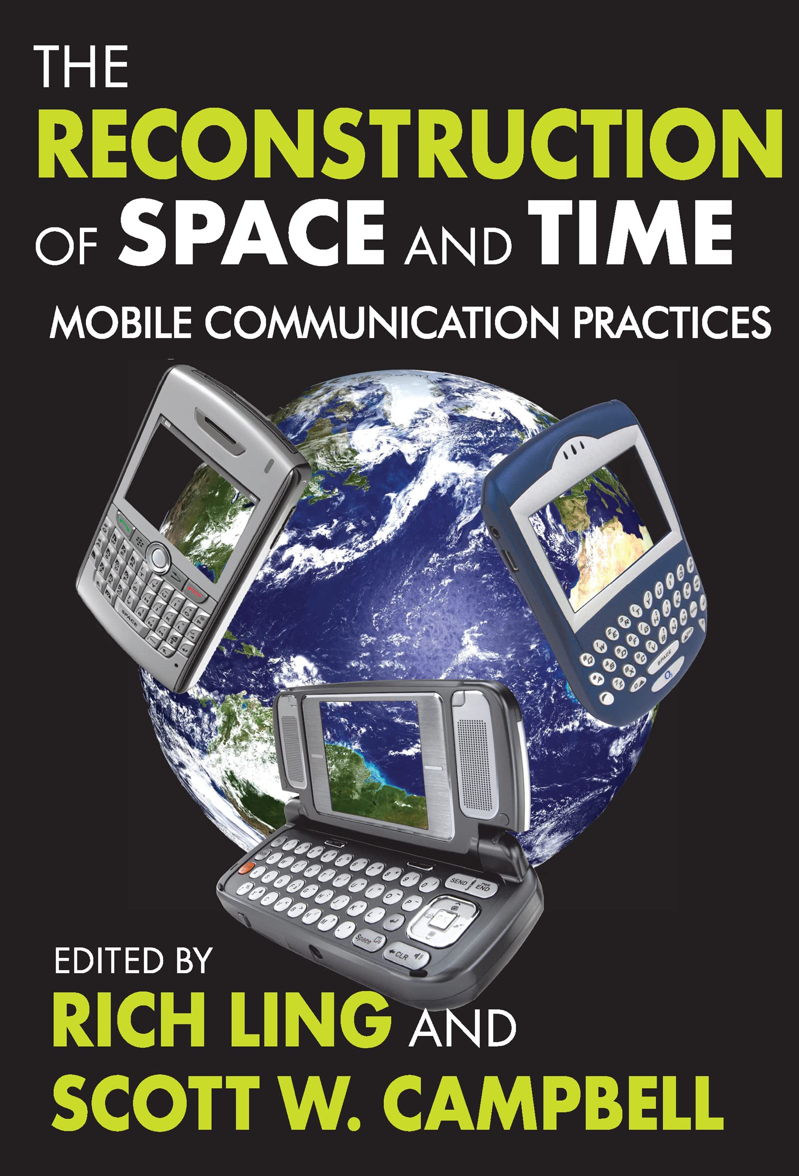unbekannt The Reconstruction Of Space And Time, Mobile Communication Practices