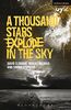A Thousand Stars Explode in the Sky (Modern Plays)