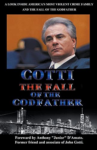 Davis, W. G. Gotti The Fall Of The Godfather